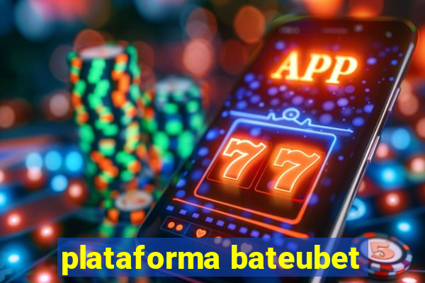 plataforma bateubet